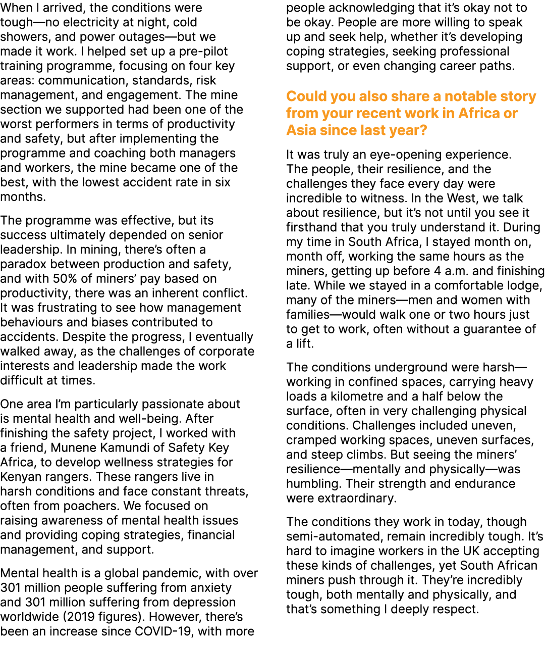When I arrived, the conditions were tough—no electricity at night, cold showers, and power outages—but we made it wor...