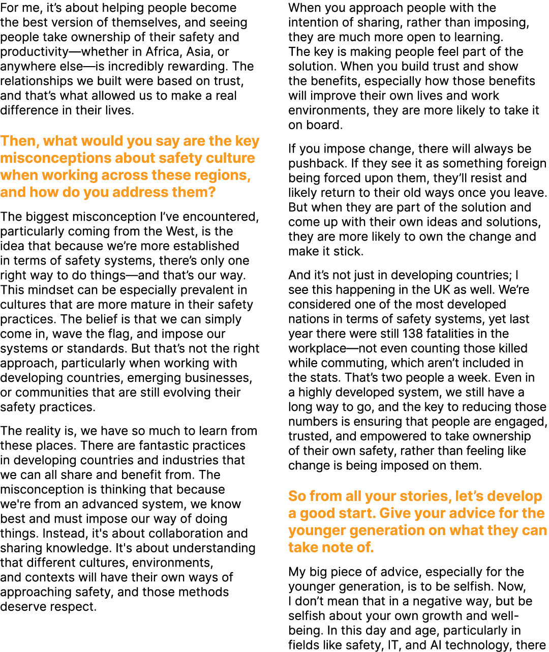 For me, it’s about helping people become the best version of themselves, and seeing people take ownership of their sa...