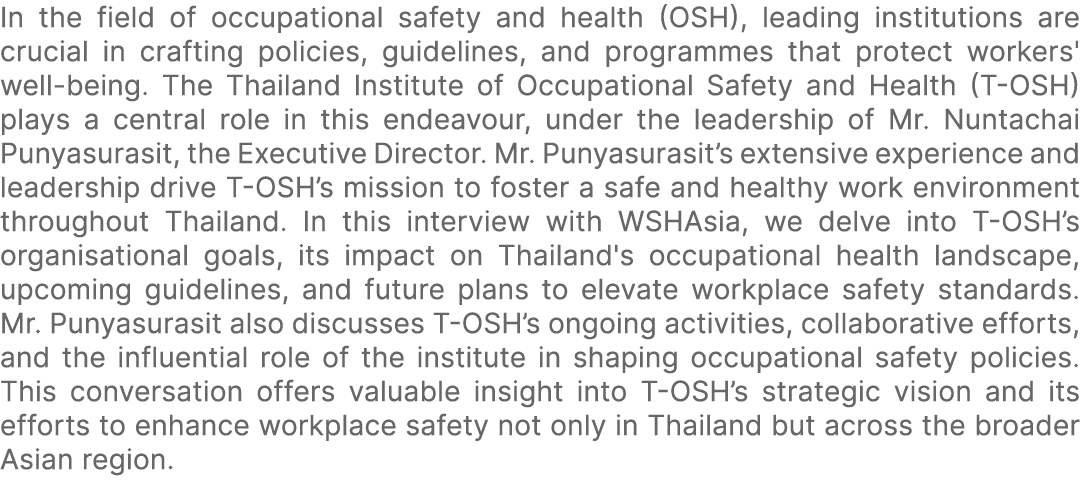 In the field of occupational safety and health (OSH), leading institutions are crucial in crafting policies, guidelin...