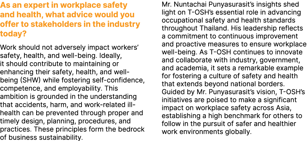 As an expert in workplace safety and health, what advice would you offer to stakeholders in the industry today? Work ...