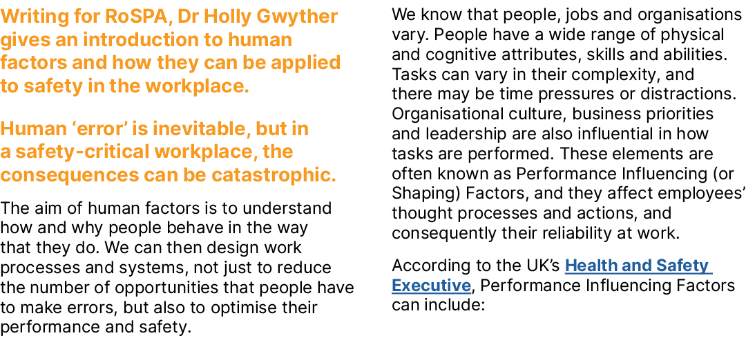 Writing for RoSPA, Dr Holly Gwyther gives an introduction to human factors and how they can be applied to safety in t...