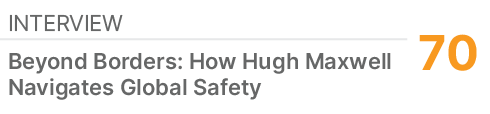 Interview,70,Beyond Borders: How Hugh Maxwell Navigates Global Safety 