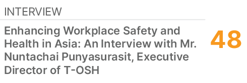 Interview ,48,Enhancing Workplace Safety and Health in Asia: An Interview with Mr. Nuntachai Punyasurasit, Executive ...