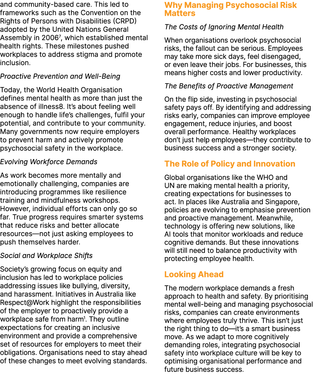 and community based care. This led to frameworks such as the Convention on the Rights of Persons with Disabilities (C...