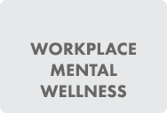 Workplace Mental Wellness