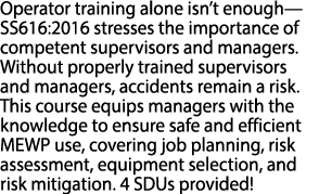 Operator training alone isn’t enough—SS616:2016 stresses the importance of competent supervisors and managers. Withou...