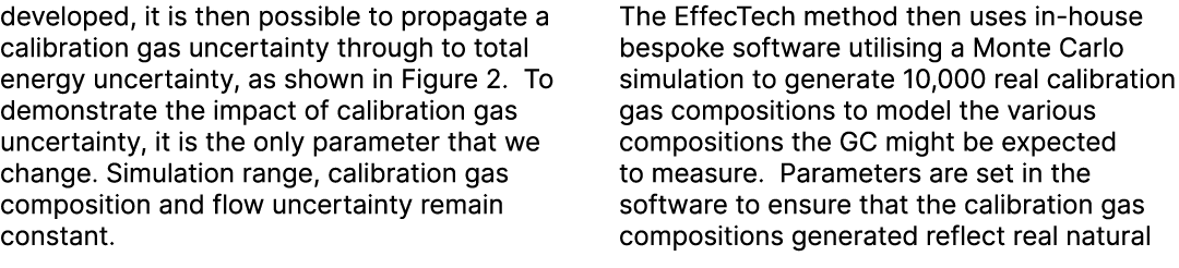 developed, it is then possible to propagate a calibration gas uncertainty through to total energy uncertainty, as sho...