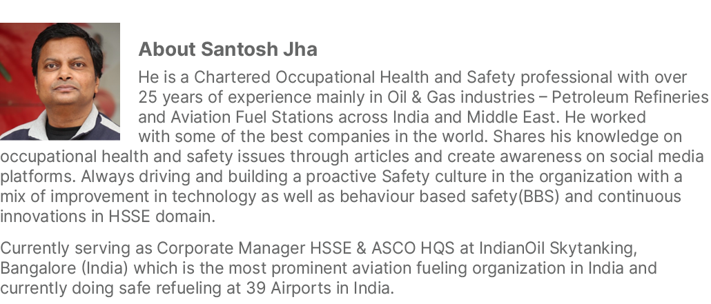￼About Santosh Jha He is a Chartered Occupational Health and Safety professional with over 25 years of experience mai...