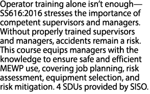 Operator training alone isn’t enough—SS616:2016 stresses the importance of competent supervisors and managers. Withou...