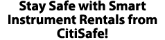 Stay Safe with Smart Instrument Rentals from CitiSafe!