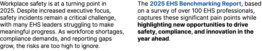 Workplace safety is at a turning point in 2025. Despite increased executive focus, safety incidents remain a critical...