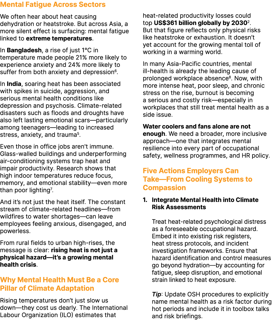 Mental Fatigue Across Sectors We often hear about heat causing dehydration or heatstroke. But across Asia, a more sil...