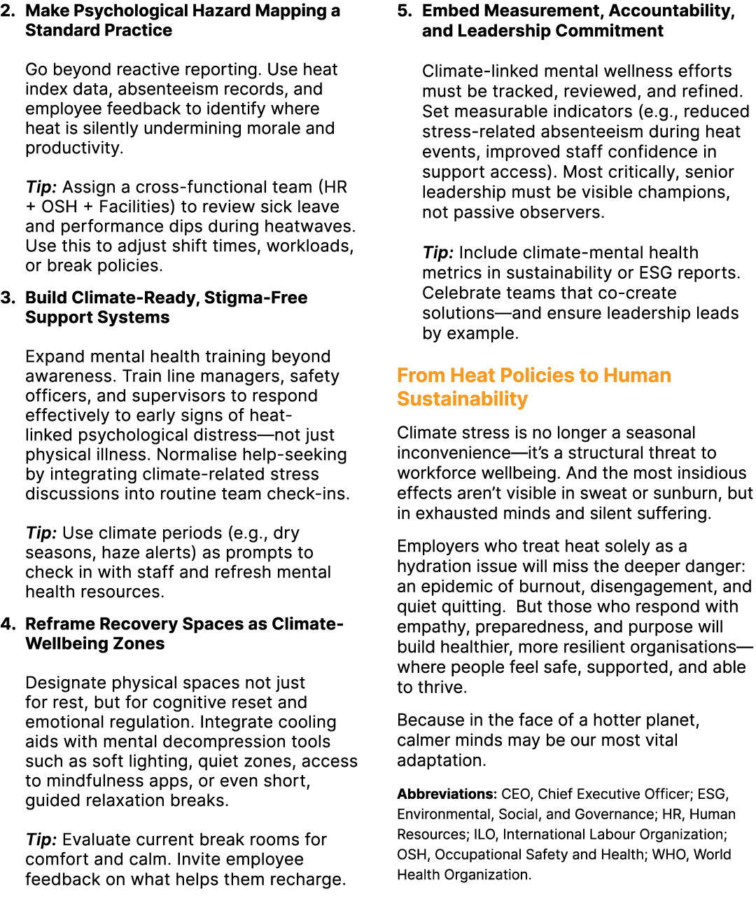 2. Make Psychological Hazard Mapping a Standard Practice Go beyond reactive reporting. Use heat index data, absenteei...