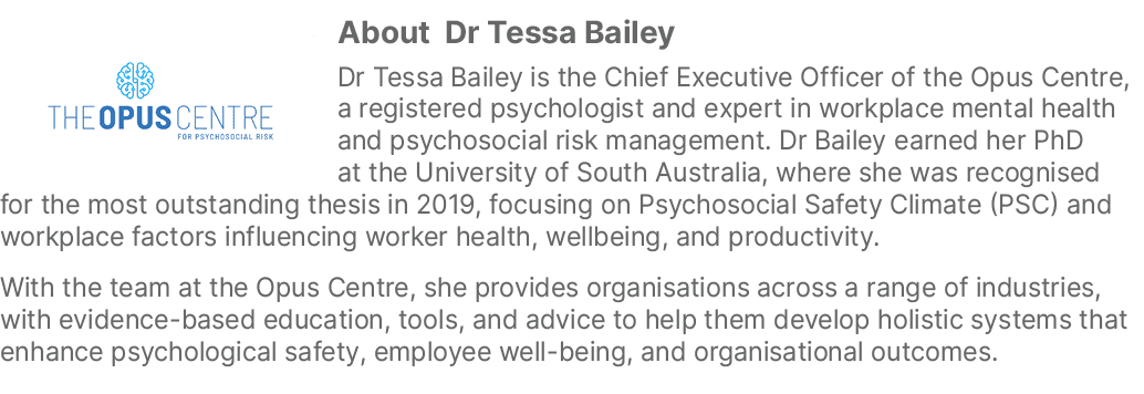 ￼About Dr Tessa Bailey Dr Tessa Bailey is the Chief Executive Officer of the Opus Centre, a registered psychologist a...
