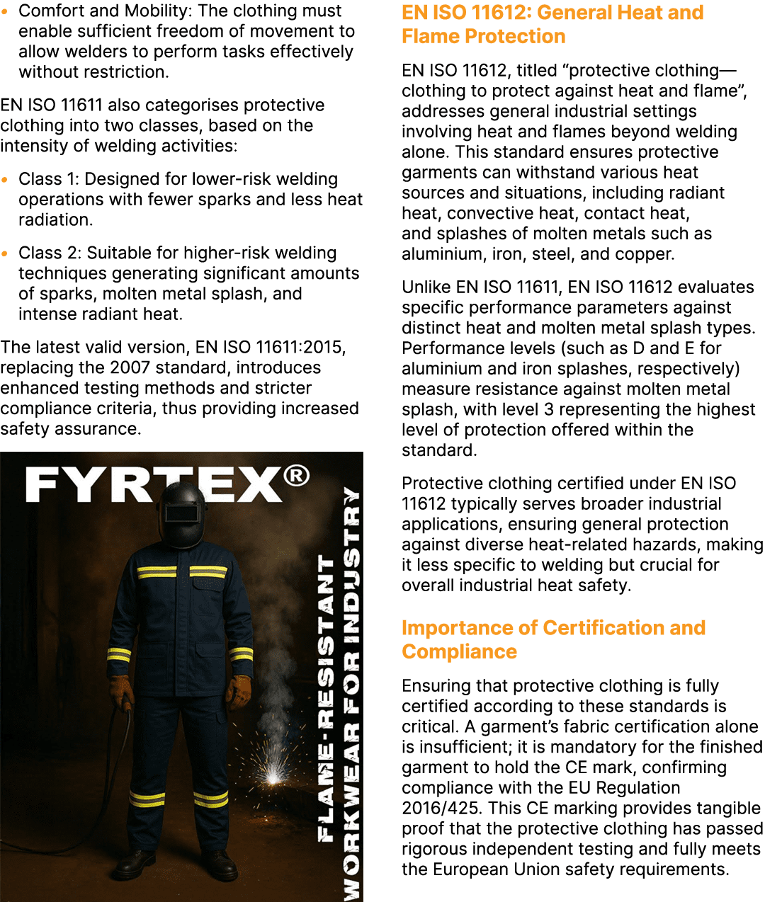 • Comfort and Mobility: The clothing must enable sufficient freedom of movement to allow welders to perform tasks eff...
