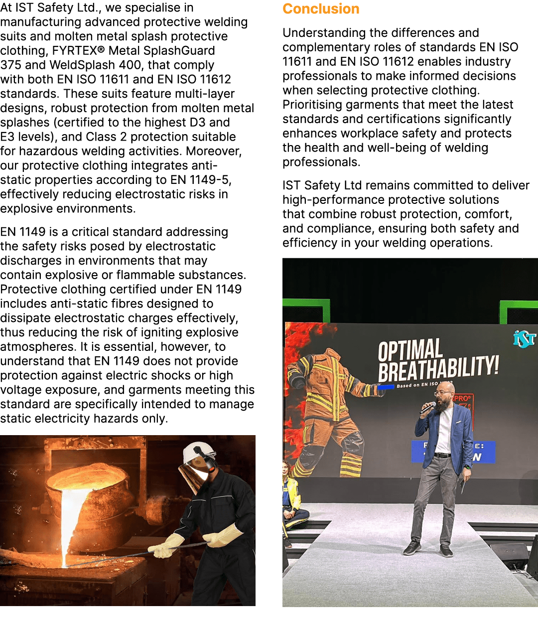 At IST Safety Ltd., we specialise in manufacturing advanced protective welding suits and molten metal splash protecti...