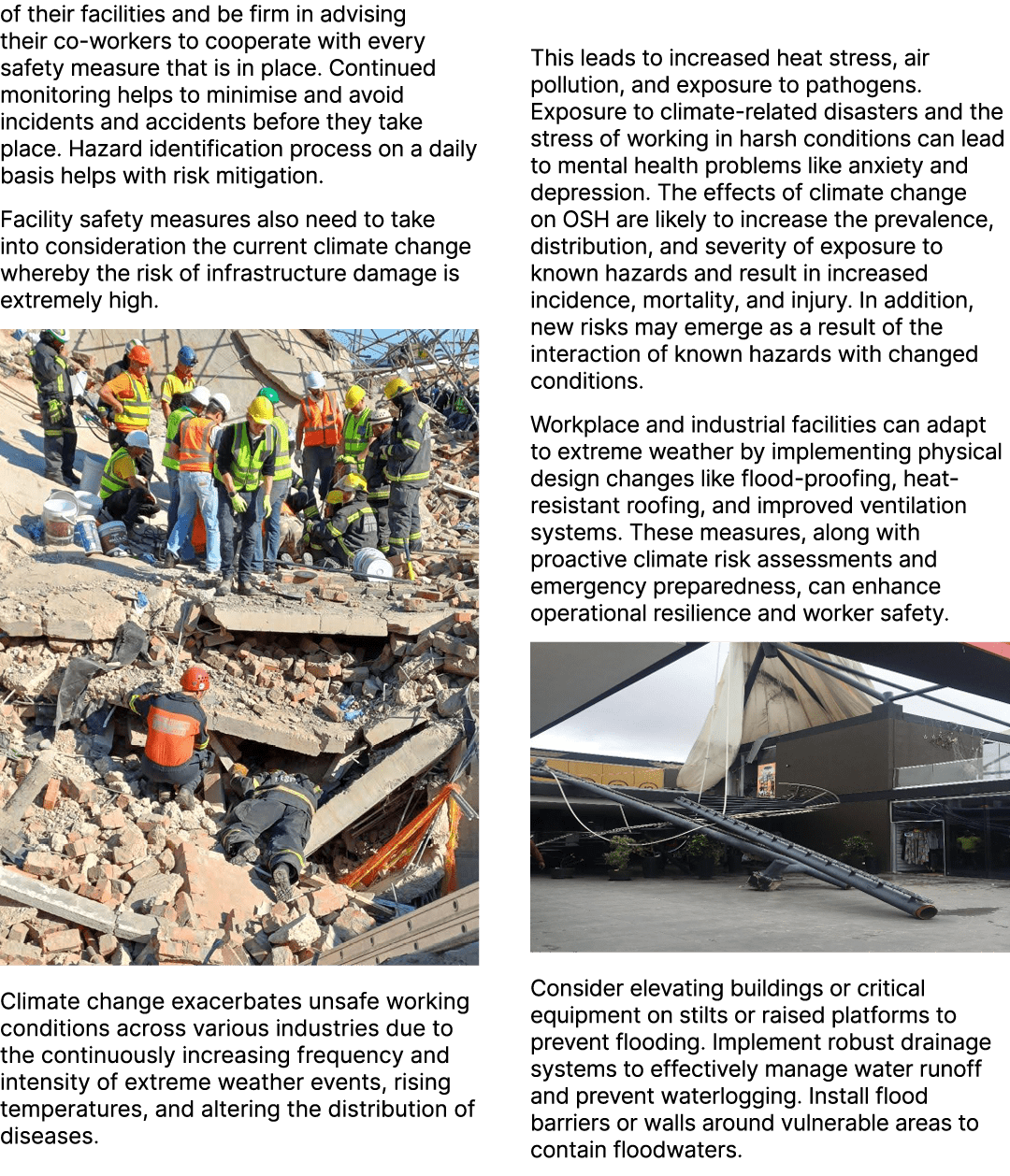 of their facilities and be firm in advising their co workers to cooperate with every safety measure that is in place....