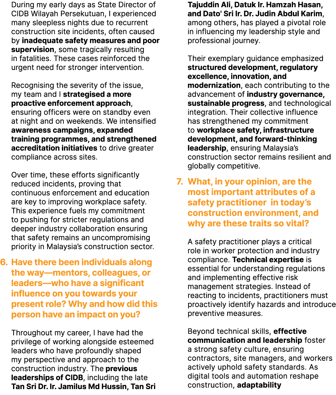 During my early days as State Director of CIDB Wilayah Persekutuan, I experienced many sleepless nights due to recurr...