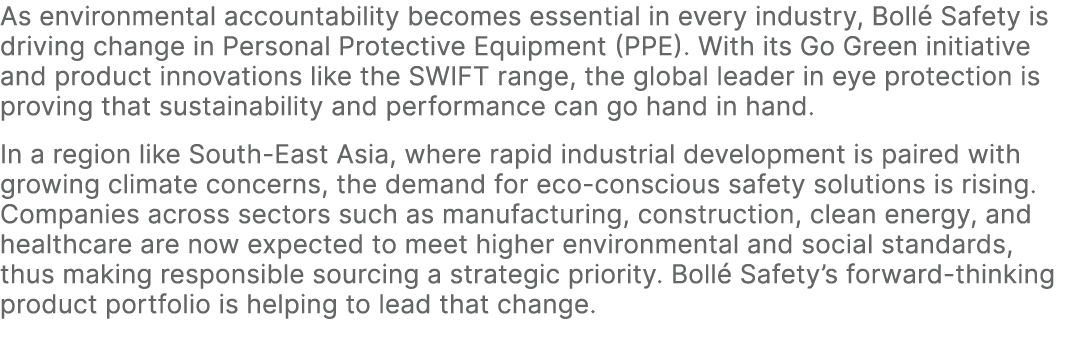 As environmental accountability becomes essential in every industry, Boll Safety is driving change in Personal Prote...