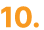 10.