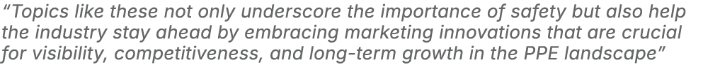 “Topics like these not only underscore the importance of safety but also help the industry stay ahead by embracing ma...