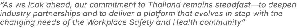 “As we look ahead, our commitment to Thailand remains steadfast—to deepen industry partnerships and to deliver a plat...
