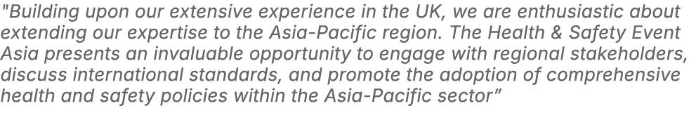 \“Building upon our extensive experience in the UK, we are enthusiastic about extending our expertise to the Asia Pac...
