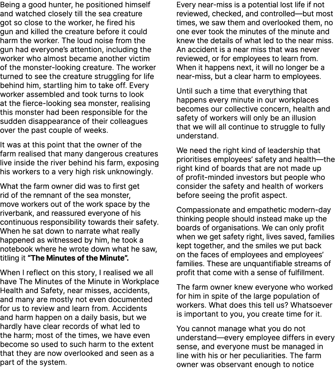Being a good hunter, he positioned himself and watched closely till the sea creature got so close to the worker, he f...