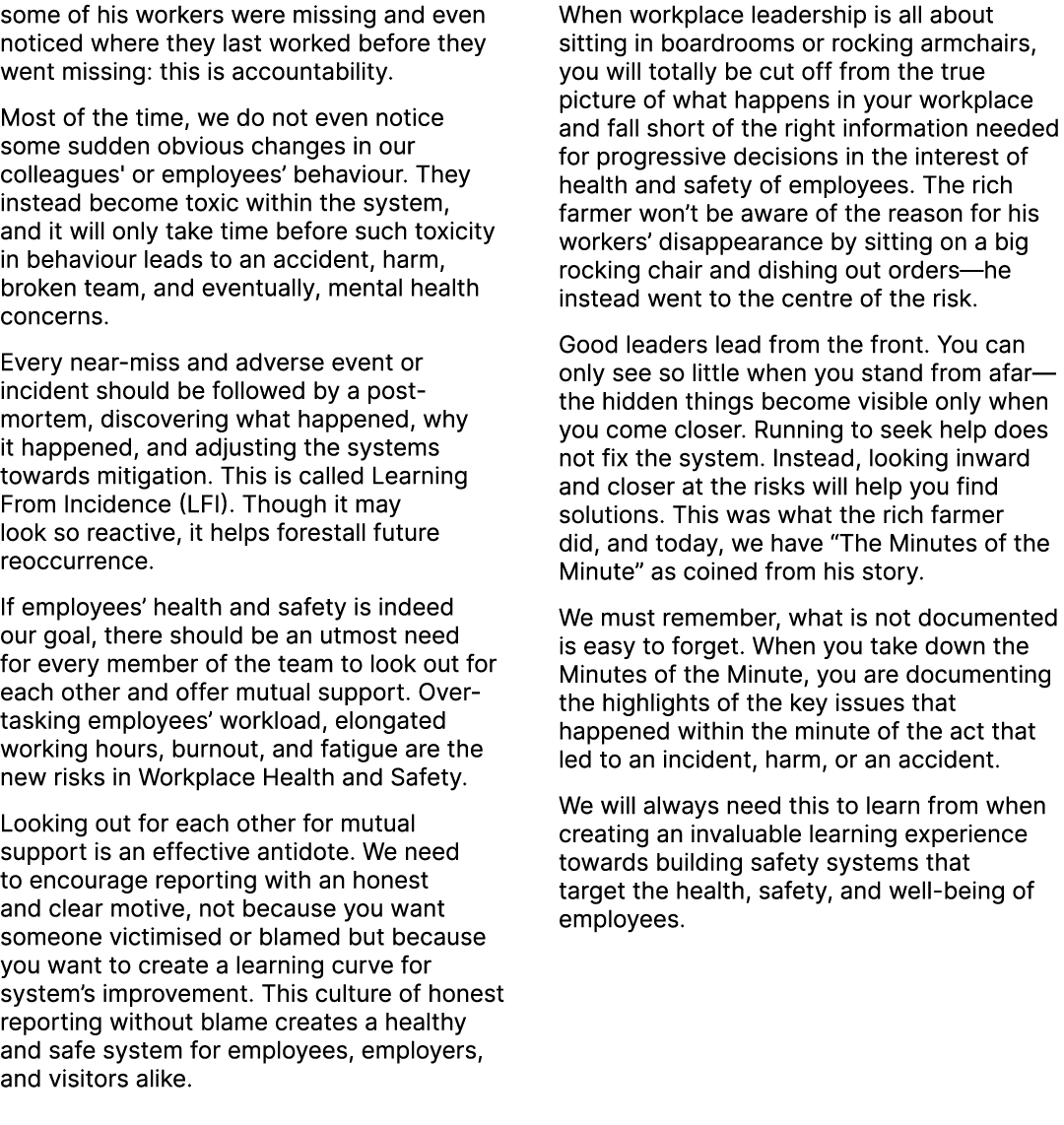 some of his workers were missing and even noticed where they last worked before they went missing: this is accountabi...