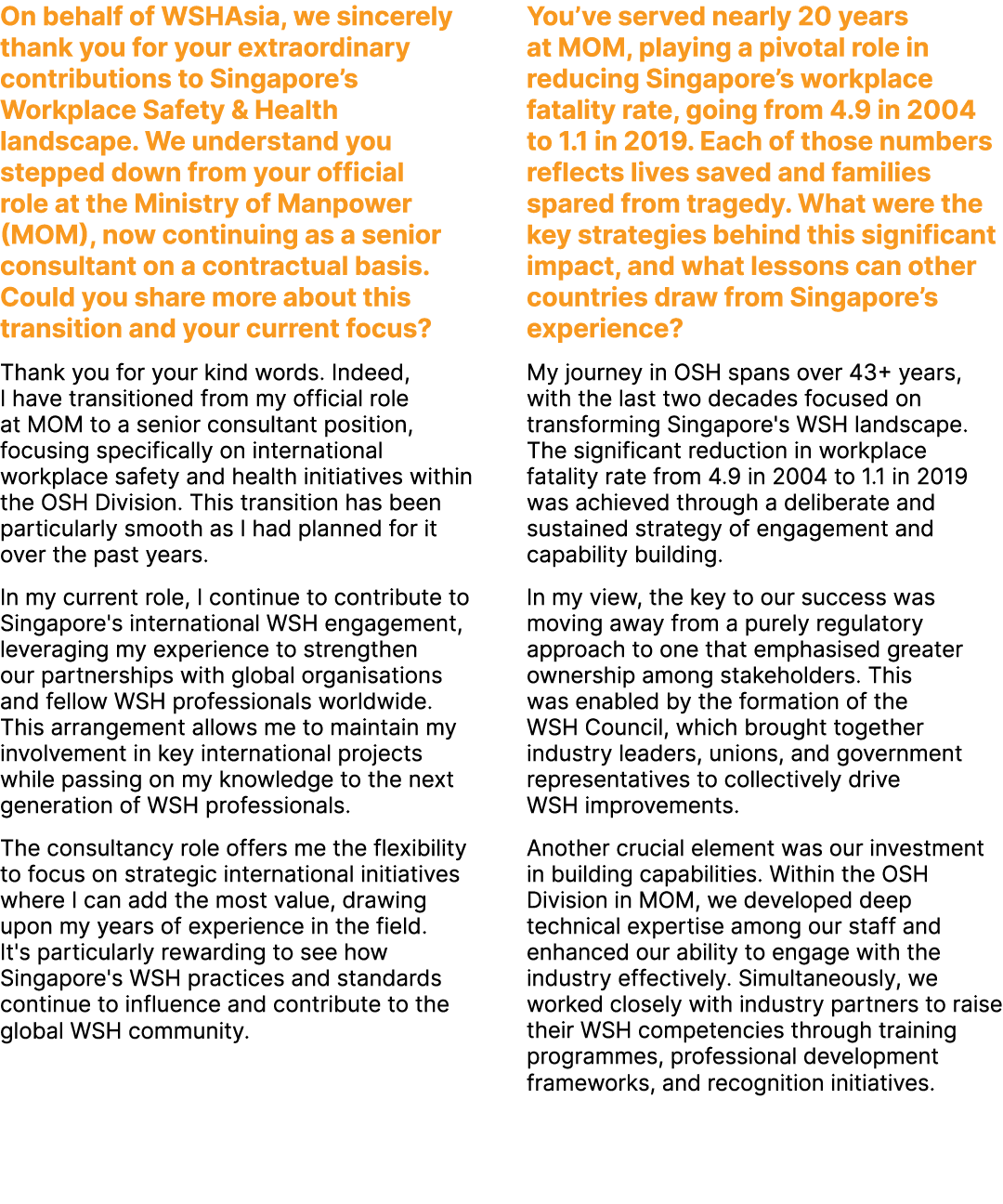 On behalf of WSHAsia, we sincerely thank you for your extraordinary contributions to Singapore’s Workplace Safety & H...