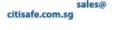 Contact us on sales@citisafe.com.sg or 6482 4582 