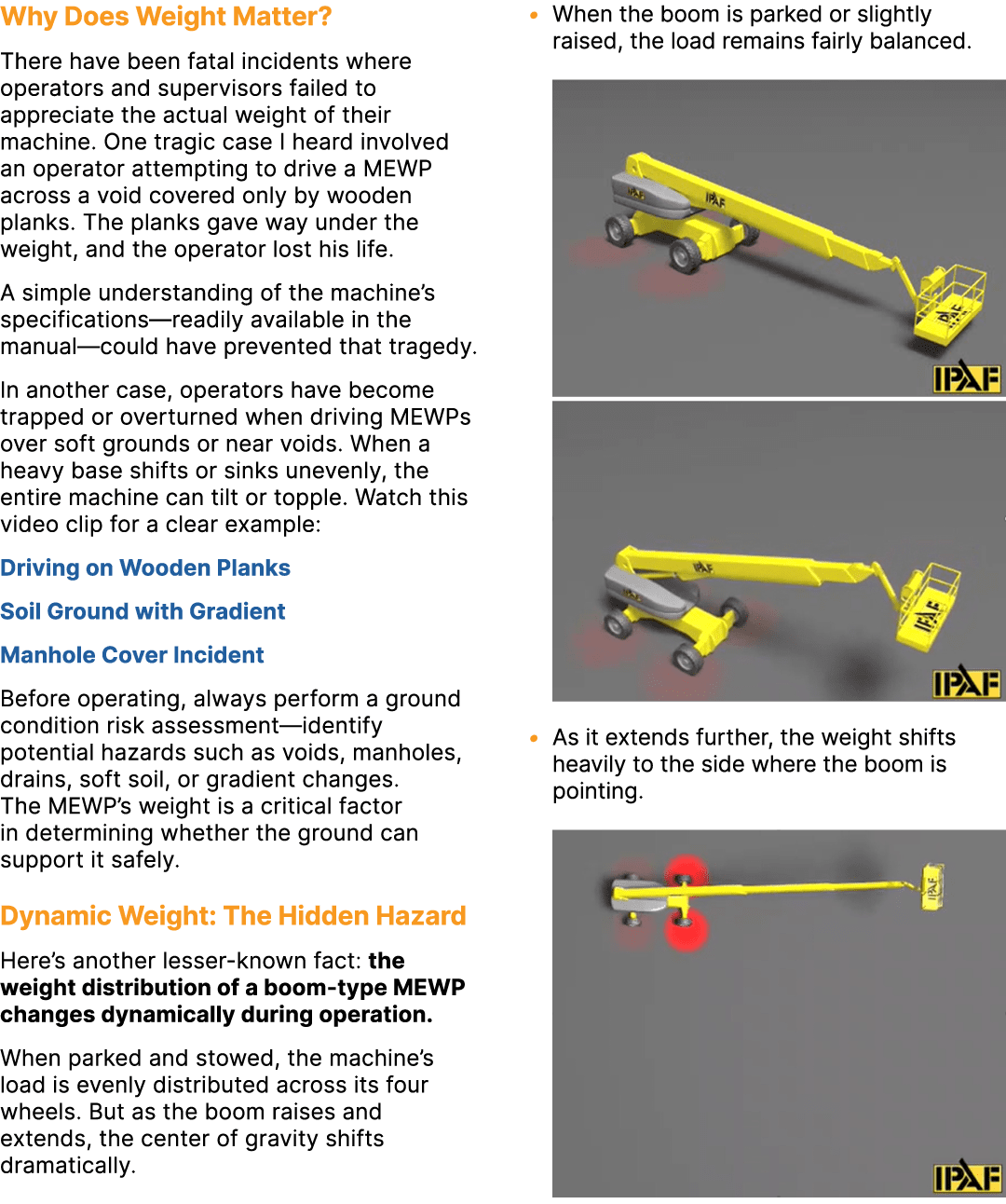 Why Does Weight Matter? There have been fatal incidents where operators and supervisors failed to appreciate the actu...