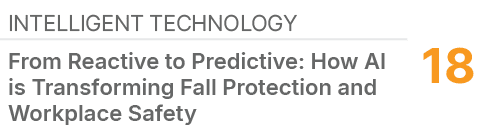 Intelligent Technology,18,From Reactive to Predictive: How AI is Transforming Fall Protection and Workplace Safety