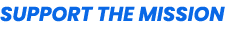 SUPPORT THE MISSION