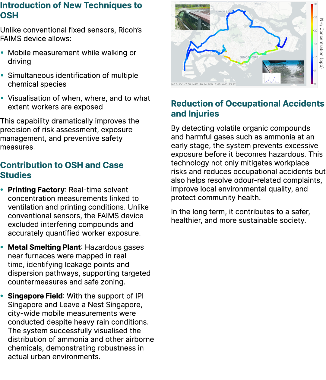 Introduction of New Techniques to OSH Unlike conventional fixed sensors, Ricoh’s FAIMS device allows: • Mobile measur...