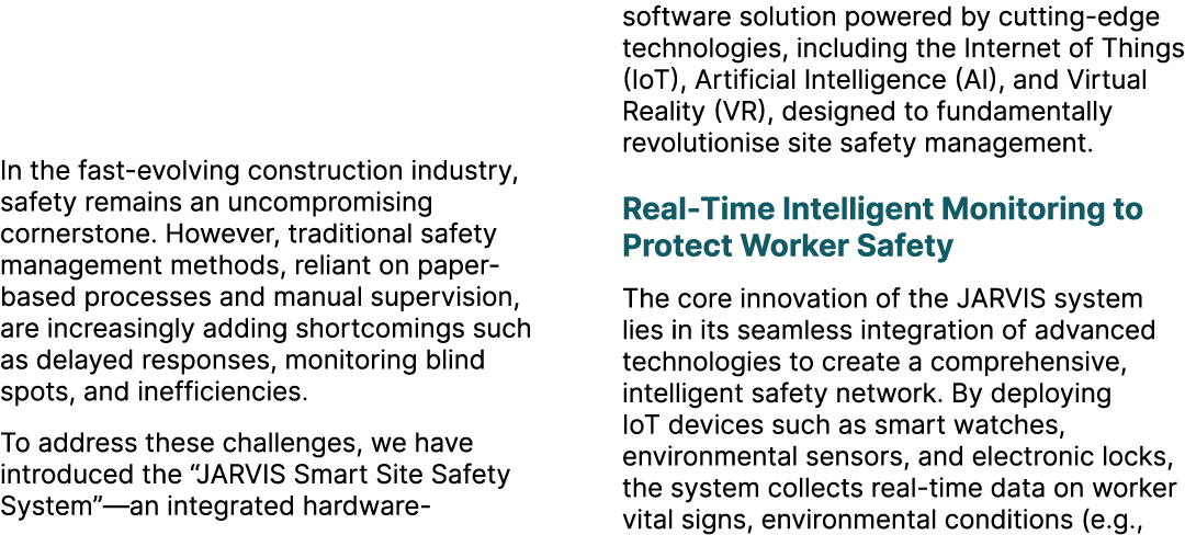  In the fast evolving construction industry, safety remains an uncompromising cornerstone. However, traditional safet...