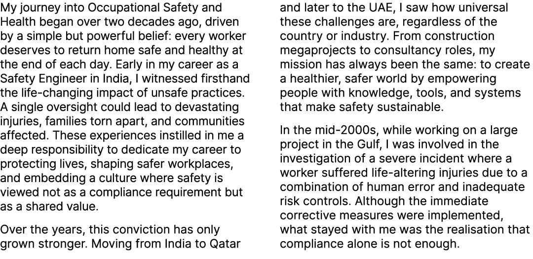 My journey into Occupational Safety and Health began over two decades ago, driven by a simple but powerful belief: ev...