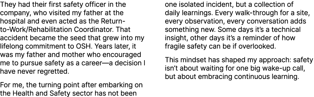 They had their first safety officer in the company, who visited my father at the hospital and even acted as the Retur...