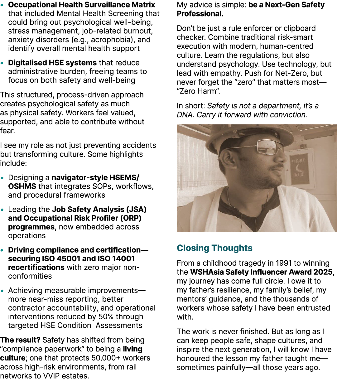 • Occupational Health Surveillance Matrix that included Mental Health Screening that could bring out psychological we...