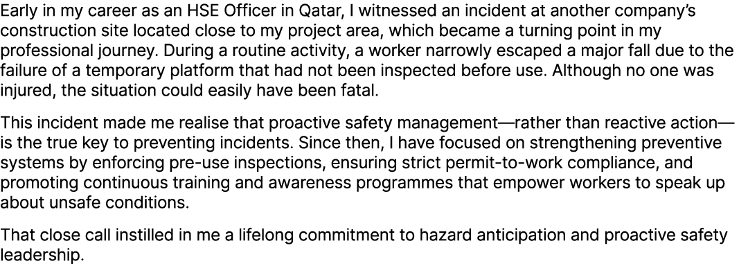 Early in my career as an HSE Officer in Qatar, I witnessed an incident at another company’s construction site located...