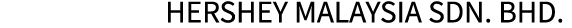 Hershey Malaysia Sdn. Bhd..