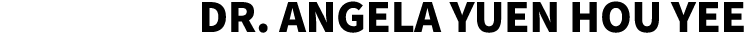 Dr. Angela Yuen Hou Yee