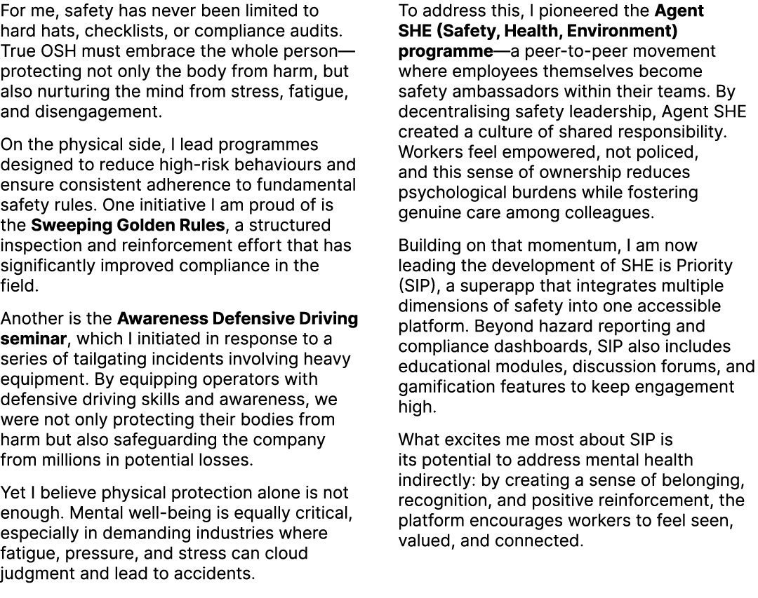 For me, safety has never been limited to hard hats, checklists, or compliance audits. True OSH must embrace the whole...