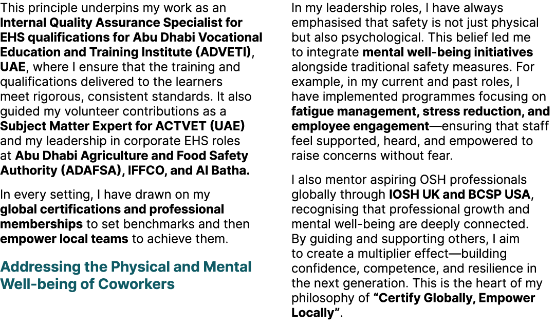 This principle underpins my work as an Internal Quality Assurance Specialist for EHS qualifications for Abu Dhabi Voc...
