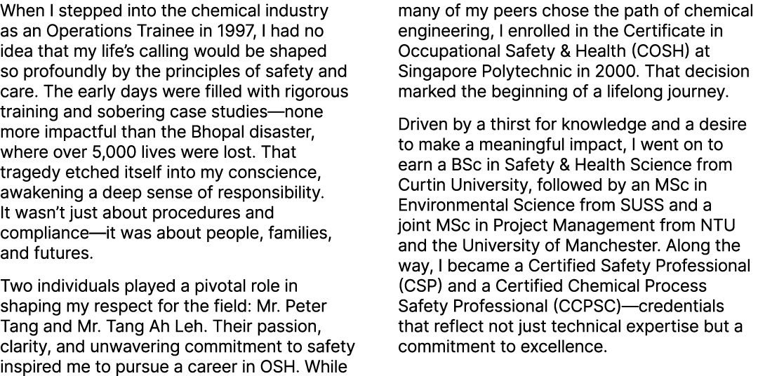 When I stepped into the chemical industry as an Operations Trainee in 1997, I had no idea that my life’s calling woul...