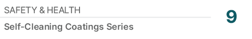 Safety & Health,9,Self Cleaning Coatings Series