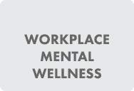 Workplace Mental Wellness