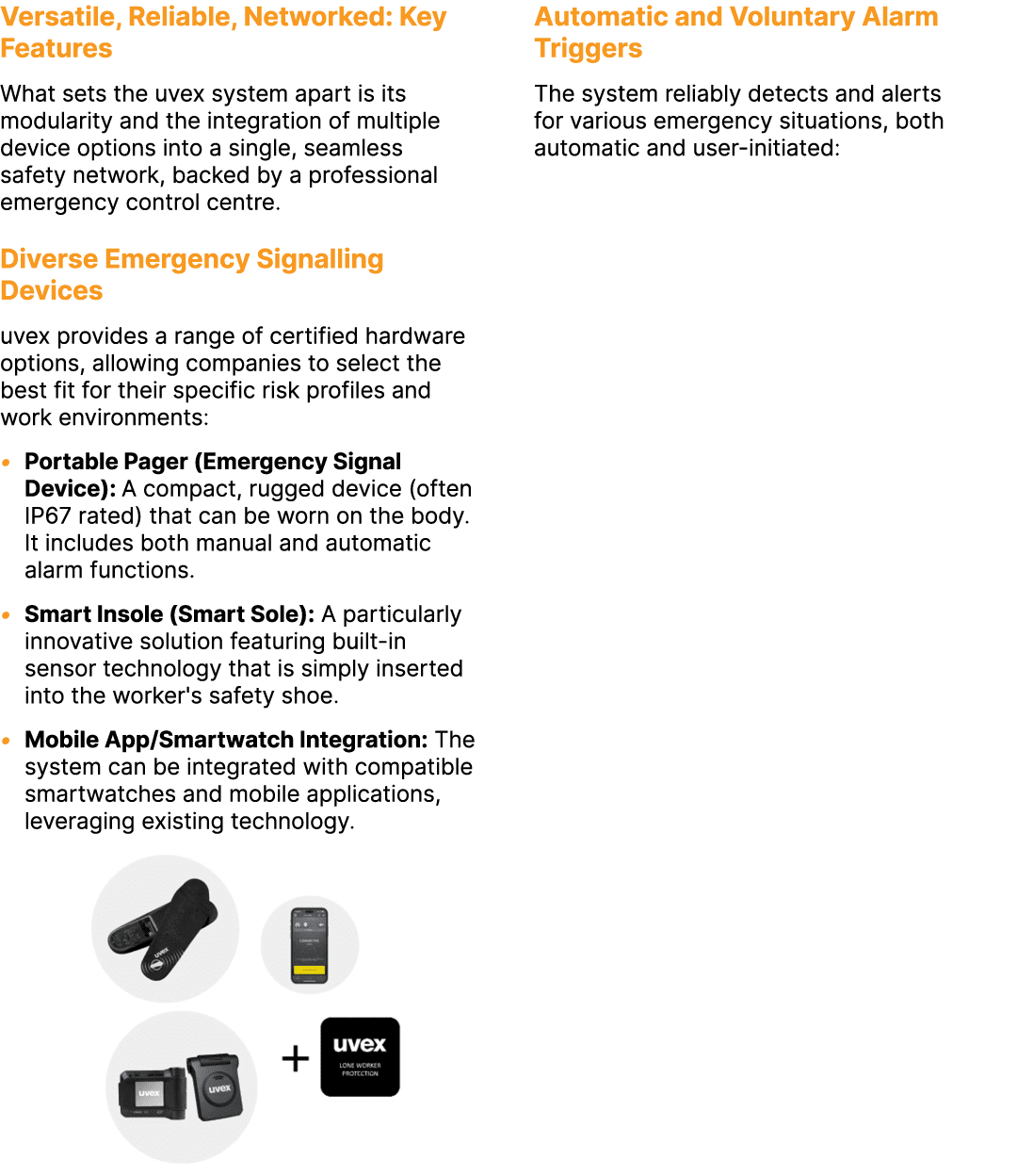 Versatile, Reliable, Networked: Key Features What sets the uvex system apart is its modularity and the integration of...