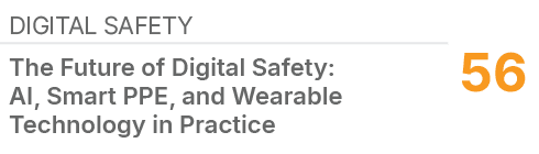 Digital Safety,56,The Future of Digital Safety: AI, Smart PPE, and Wearable Technology in Practice