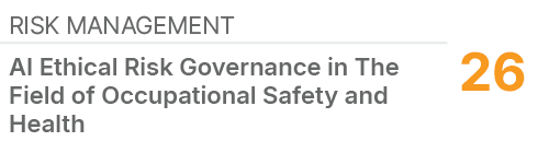 Risk Management,26,AI Ethical Risk Governance in The Field of Occupational Safety and Health